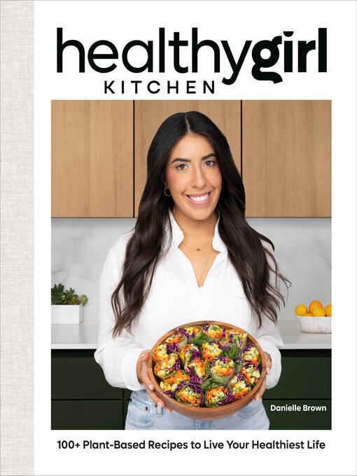 Title details for HealthyGirl Kitchen by Danielle Brown - Available